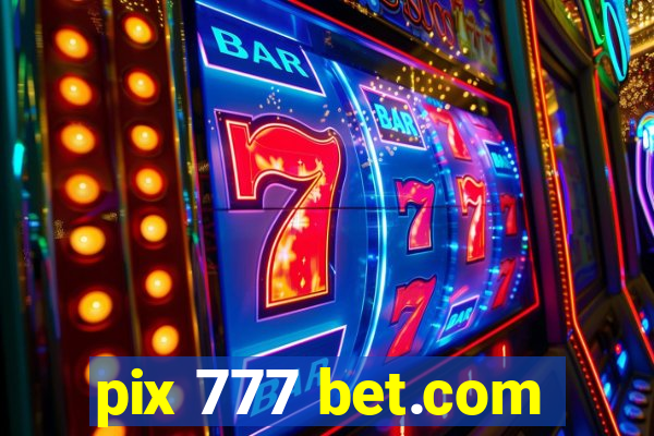 pix 777 bet.com